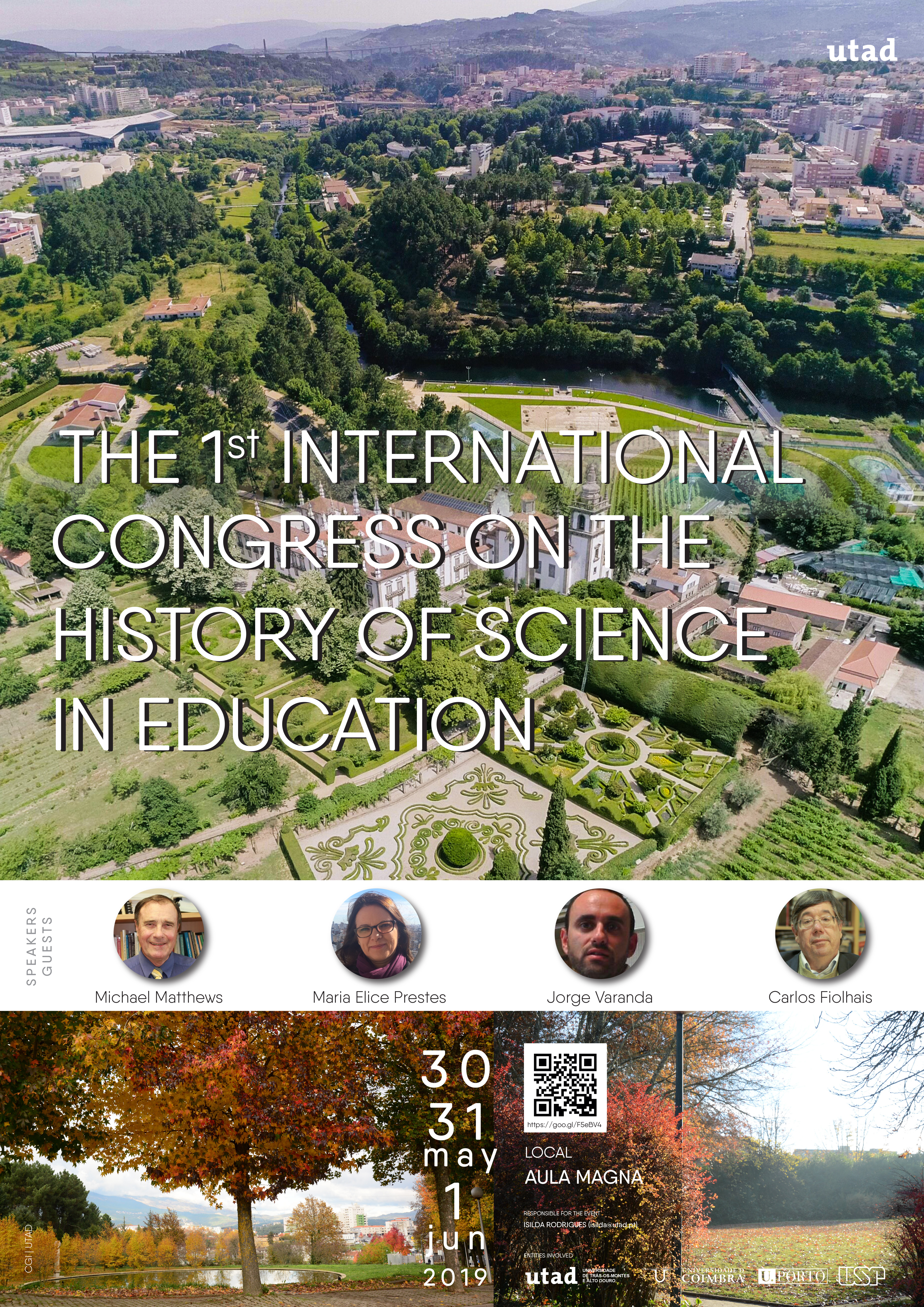 1º Congresso Internacional de História da Ciência no Ensino/The 1st International Congress on the History of Science in Education