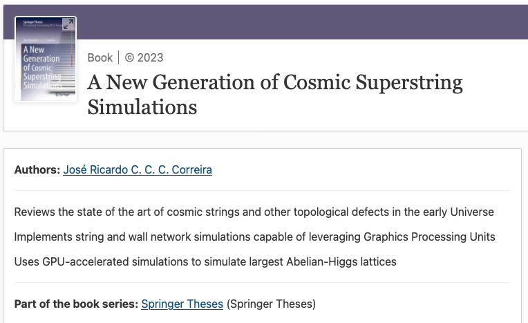 2023 Springer Thesis | A New Generation of Cosmic Superstring Simulations | José Ricardo Correia