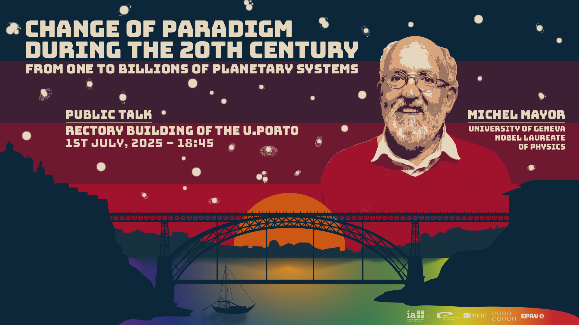 Palestra pública | Change of paradigm during the 20th century – From one to billions of planetary systems | Michel Mayor