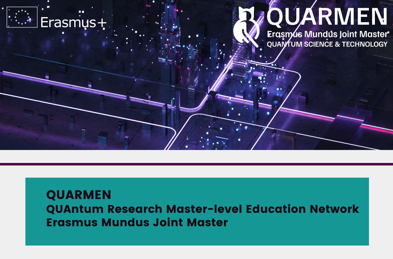 QUARMEN | Erasmus Mundus Joint Master on Quantum Science and Technology | 2022-2023