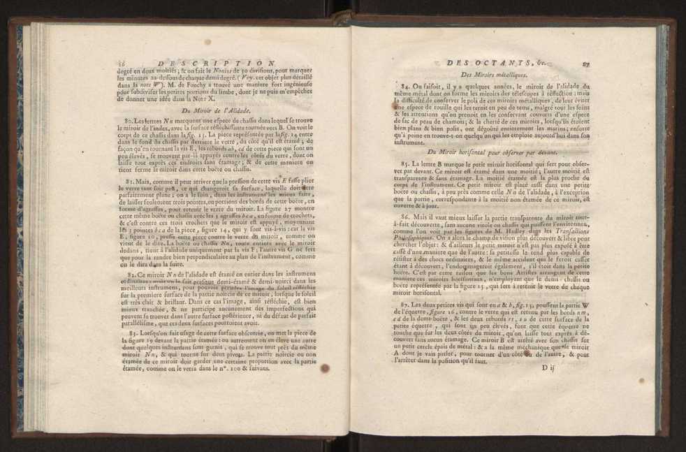 Description des octants et sextants anglois, ou quarts de cercle a reflection, avec la maniere de servir de ces instrumens, pour prendre toutes sortes de distances angulaires, tant sur mer que sur terre : prcde d'un mmoire sur une nouvelle construction de ces instrumens; et suivie d'un appendix, contenant la description et les avantages d'un double-sextant nouveau 24