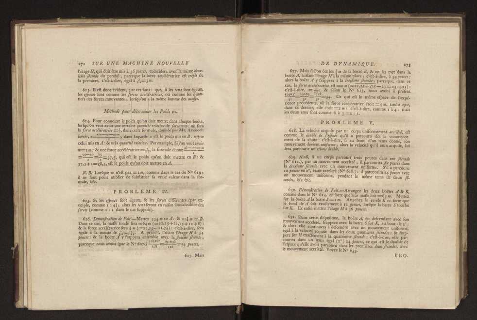 Clique para ampliar Description d'une machine nouvelle de dynamique, invent�e par Mr. G. Atwood... on rend tr�s ais�ment sensibles les loix du mouvement des corps en ligne droite, et en rotation, les velocit�s communiqu�es par le choc des corps elastiques et non-elastiques, la resistance des fluides, etc. : avec un pr�cis des exp�riences r�latives � la premiere espece de mouvement, et la maniere de les executer, etc., dans une lettre adress�e � Monsieur Volta 10