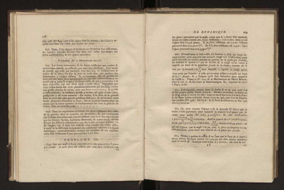 Clique para ampliar Description d'une machine nouvelle de dynamique, invent�e par Mr. G. Atwood... on rend tr�s ais�ment sensibles les loix du mouvement des corps en ligne droite, et en rotation, les velocit�s communiqu�es par le choc des corps elastiques et non-elastiques, la resistance des fluides, etc. : avec un pr�cis des exp�riences r�latives � la premiere espece de mouvement, et la maniere de les executer, etc., dans une lettre adress�e � Monsieur Volta 13