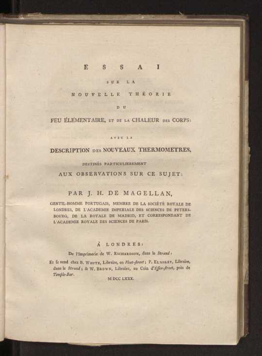 Essai sur la nouvelle thorie du feu lmentaire, et de la chaleur des corps : avec la description des nouveaux thermometres, destins particulierement aux observations sur ce sujet 1