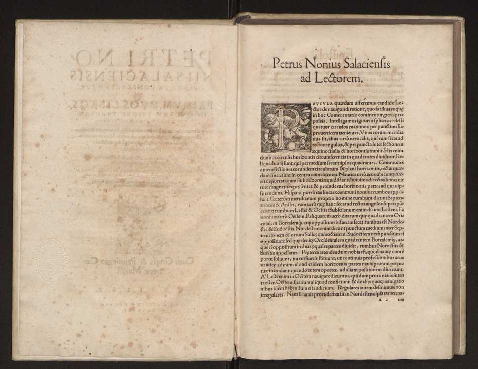 Petri Nonii Salaciensis opera, quae complectuntur, primum, duos libros, in quorum priore tractantur pulcherrima problemata. In altero traduntur ex mathematicis disciplinis regul & instrumenta artis navigandi, quibus varia rerum astronomicarum book.html fico.html listagens wwwbook1~ circa coelestium corporum motus explorare possumus. Deinde, annotationes in Aristotelis problema mechanicum de motu navigii ex remis. Postremo, annotationes in planetarum theoricus Georgii Pvrbachii, quibus multa hactenus perperam intellecta, ab allisq[ue]; praeterita exponuntur. Quae quemadmodum mole exigua viduntur, ita virtute ingentia, lector candide, intelliges 4