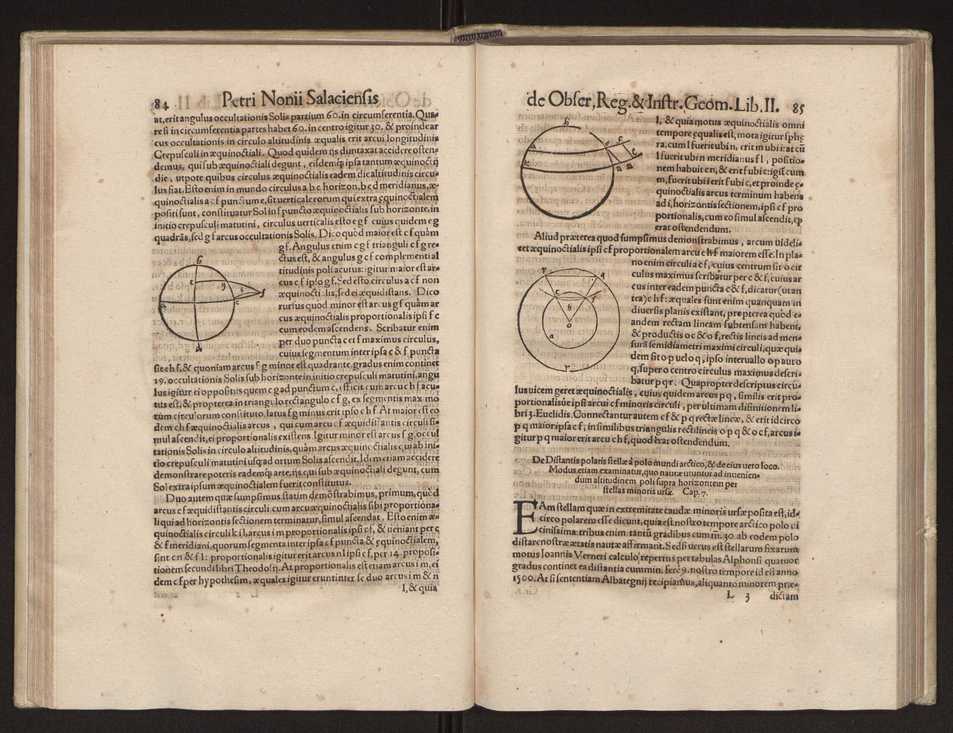 Petri Nonii Salaciensis opera, quae complectuntur, primum, duos libros, in quorum priore tractantur pulcherrima problemata. In altero traduntur ex mathematicis disciplinis regul & instrumenta artis navigandi, quibus varia rerum astronomicarum book.html fico.html listagens wwwbook1~ circa coelestium corporum motus explorare possumus. Deinde, annotationes in Aristotelis problema mechanicum de motu navigii ex remis. Postremo, annotationes in planetarum theoricus Georgii Pvrbachii, quibus multa hactenus perperam intellecta, ab allisq[ue]; praeterita exponuntur. Quae quemadmodum mole exigua viduntur, ita virtute ingentia, lector candide, intelliges 51
