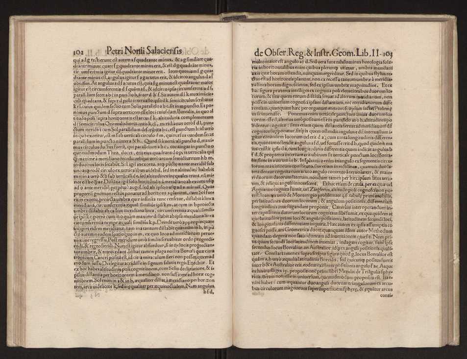 Petri Nonii Salaciensis opera, quae complectuntur, primum, duos libros, in quorum priore tractantur pulcherrima problemata. In altero traduntur ex mathematicis disciplinis regul & instrumenta artis navigandi, quibus varia rerum astronomicarum book.html fico.html listagens wwwbook1~ circa coelestium corporum motus explorare possumus. Deinde, annotationes in Aristotelis problema mechanicum de motu navigii ex remis. Postremo, annotationes in planetarum theoricus Georgii Pvrbachii, quibus multa hactenus perperam intellecta, ab allisq[ue]; praeterita exponuntur. Quae quemadmodum mole exigua viduntur, ita virtute ingentia, lector candide, intelliges 60