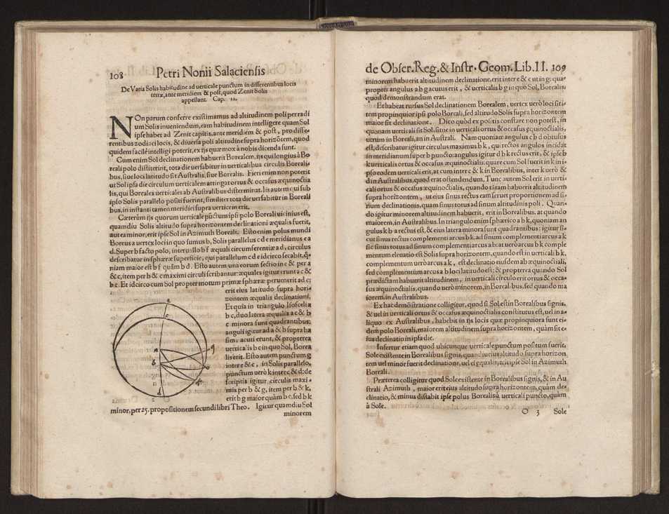 Petri Nonii Salaciensis opera, quae complectuntur, primum, duos libros, in quorum priore tractantur pulcherrima problemata. In altero traduntur ex mathematicis disciplinis regul & instrumenta artis navigandi, quibus varia rerum astronomicarum book.html fico.html listagens wwwbook1~ circa coelestium corporum motus explorare possumus. Deinde, annotationes in Aristotelis problema mechanicum de motu navigii ex remis. Postremo, annotationes in planetarum theoricus Georgii Pvrbachii, quibus multa hactenus perperam intellecta, ab allisq[ue]; praeterita exponuntur. Quae quemadmodum mole exigua viduntur, ita virtute ingentia, lector candide, intelliges 63