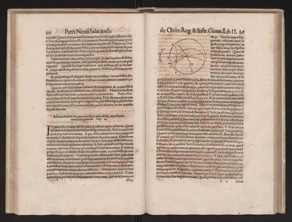 Petri Nonii Salaciensis opera, quae complectuntur, primum, duos libros, in quorum priore tractantur pulcherrima problemata. In altero traduntur ex mathematicis disciplinis regul & instrumenta artis navigandi, quibus varia rerum astronomicarum book.html fico.html listagens wwwbook1~ circa coelestium corporum motus explorare possumus. Deinde, annotationes in Aristotelis problema mechanicum de motu navigii ex remis. Postremo, annotationes in planetarum theoricus Georgii Pvrbachii, quibus multa hactenus perperam intellecta, ab allisq[ue]; praeterita exponuntur. Quae quemadmodum mole exigua viduntur, ita virtute ingentia, lector candide, intelliges 67