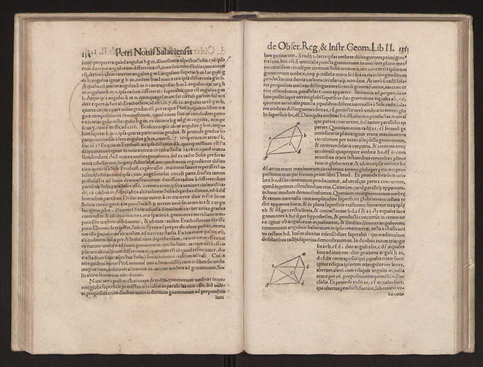 Petri Nonii Salaciensis opera, quae complectuntur, primum, duos libros, in quorum priore tractantur pulcherrima problemata. In altero traduntur ex mathematicis disciplinis regul & instrumenta artis navigandi, quibus varia rerum astronomicarum book.html fico.html listagens wwwbook1~ circa coelestium corporum motus explorare possumus. Deinde, annotationes in Aristotelis problema mechanicum de motu navigii ex remis. Postremo, annotationes in planetarum theoricus Georgii Pvrbachii, quibus multa hactenus perperam intellecta, ab allisq[ue]; praeterita exponuntur. Quae quemadmodum mole exigua viduntur, ita virtute ingentia, lector candide, intelliges 76