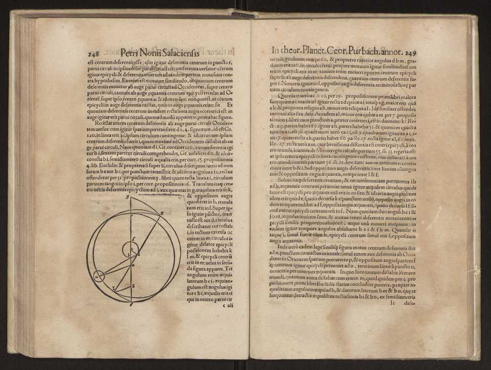 Petri Nonii Salaciensis opera, quae complectuntur, primum, duos libros, in quorum priore tractantur pulcherrima problemata. In altero traduntur ex mathematicis disciplinis regul & instrumenta artis navigandi, quibus varia rerum astronomicarum book.html fico.html listagens wwwbook1~ circa coelestium corporum motus explorare possumus. Deinde, annotationes in Aristotelis problema mechanicum de motu navigii ex remis. Postremo, annotationes in planetarum theoricus Georgii Pvrbachii, quibus multa hactenus perperam intellecta, ab allisq[ue]; praeterita exponuntur. Quae quemadmodum mole exigua viduntur, ita virtute ingentia, lector candide, intelliges 133