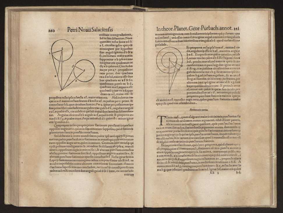 Petri Nonii Salaciensis opera, quae complectuntur, primum, duos libros, in quorum priore tractantur pulcherrima problemata. In altero traduntur ex mathematicis disciplinis regul & instrumenta artis navigandi, quibus varia rerum astronomicarum book.html fico.html listagens wwwbook1~ circa coelestium corporum motus explorare possumus. Deinde, annotationes in Aristotelis problema mechanicum de motu navigii ex remis. Postremo, annotationes in planetarum theoricus Georgii Pvrbachii, quibus multa hactenus perperam intellecta, ab allisq[ue]; praeterita exponuntur. Quae quemadmodum mole exigua viduntur, ita virtute ingentia, lector candide, intelliges 139