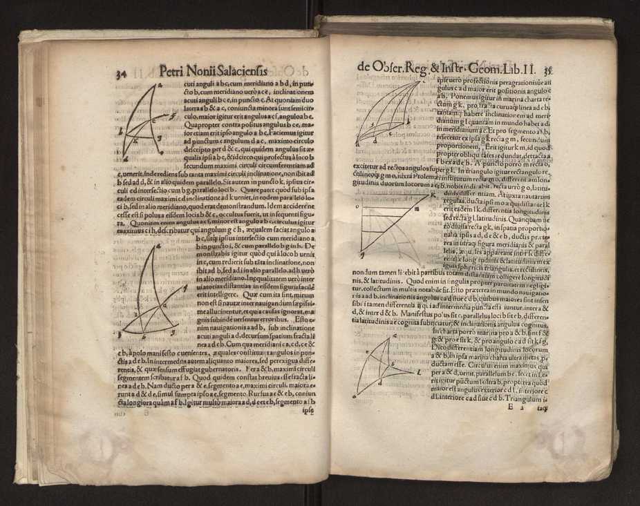 Petri Nonii Salaciensis opera: quae complectuntur primum, duos libros, in quorum priore tractantur pulcherrima problemata: in altero traduntur ex mathematicis disciplinis regul & instrumenta artis navigandi, quibus varia rerum astronomicarum book.html fico.html listagens wwwbook1~ circa coelestium corporum motus explorare possumus. Deinde, annotationes in Aristotelis problema mechanicum de motu navigii ex remis: item in Georgii Pvrbachii planetarum theoricas annotationes, quibus multa hactenus perperam intellecta, ab allisq[ue] praeterita exponuntur. Eiusdem, de erratis Orontii Finoei liber unus. Postremo, de crepusculis lib. I. cum libello allacen de causis crepusculorum. Quae quemadmodum mole exigua videntur, ita virtute ingentia, lector candide, intelliges 25