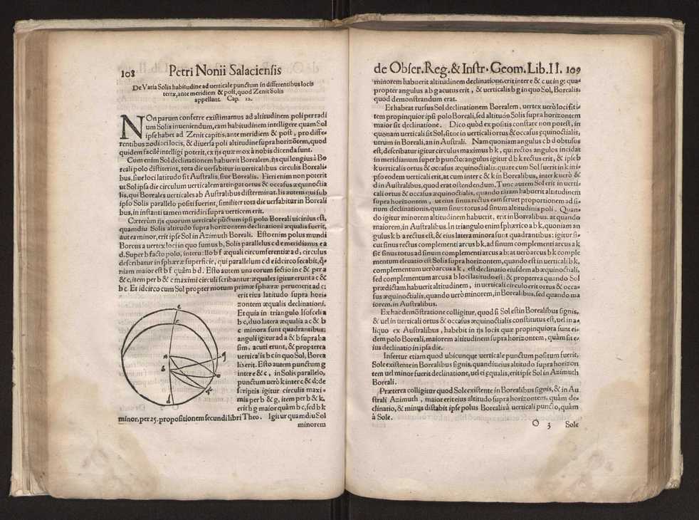 Petri Nonii Salaciensis opera: quae complectuntur primum, duos libros, in quorum priore tractantur pulcherrima problemata: in altero traduntur ex mathematicis disciplinis regul & instrumenta artis navigandi, quibus varia rerum astronomicarum book.html fico.html listagens wwwbook1~ circa coelestium corporum motus explorare possumus. Deinde, annotationes in Aristotelis problema mechanicum de motu navigii ex remis: item in Georgii Pvrbachii planetarum theoricas annotationes, quibus multa hactenus perperam intellecta, ab allisq[ue] praeterita exponuntur. Eiusdem, de erratis Orontii Finoei liber unus. Postremo, de crepusculis lib. I. cum libello allacen de causis crepusculorum. Quae quemadmodum mole exigua videntur, ita virtute ingentia, lector candide, intelliges 62