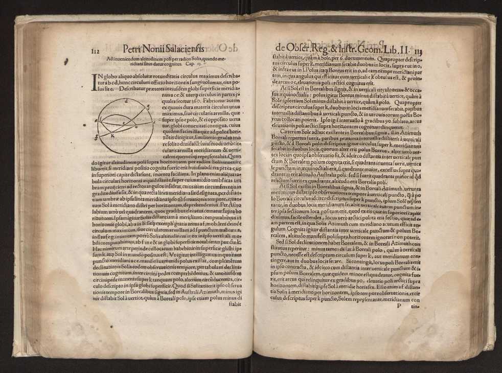Petri Nonii Salaciensis opera: quae complectuntur primum, duos libros, in quorum priore tractantur pulcherrima problemata: in altero traduntur ex mathematicis disciplinis regul & instrumenta artis navigandi, quibus varia rerum astronomicarum book.html fico.html listagens wwwbook1~ circa coelestium corporum motus explorare possumus. Deinde, annotationes in Aristotelis problema mechanicum de motu navigii ex remis: item in Georgii Pvrbachii planetarum theoricas annotationes, quibus multa hactenus perperam intellecta, ab allisq[ue] praeterita exponuntur. Eiusdem, de erratis Orontii Finoei liber unus. Postremo, de crepusculis lib. I. cum libello allacen de causis crepusculorum. Quae quemadmodum mole exigua videntur, ita virtute ingentia, lector candide, intelliges 64