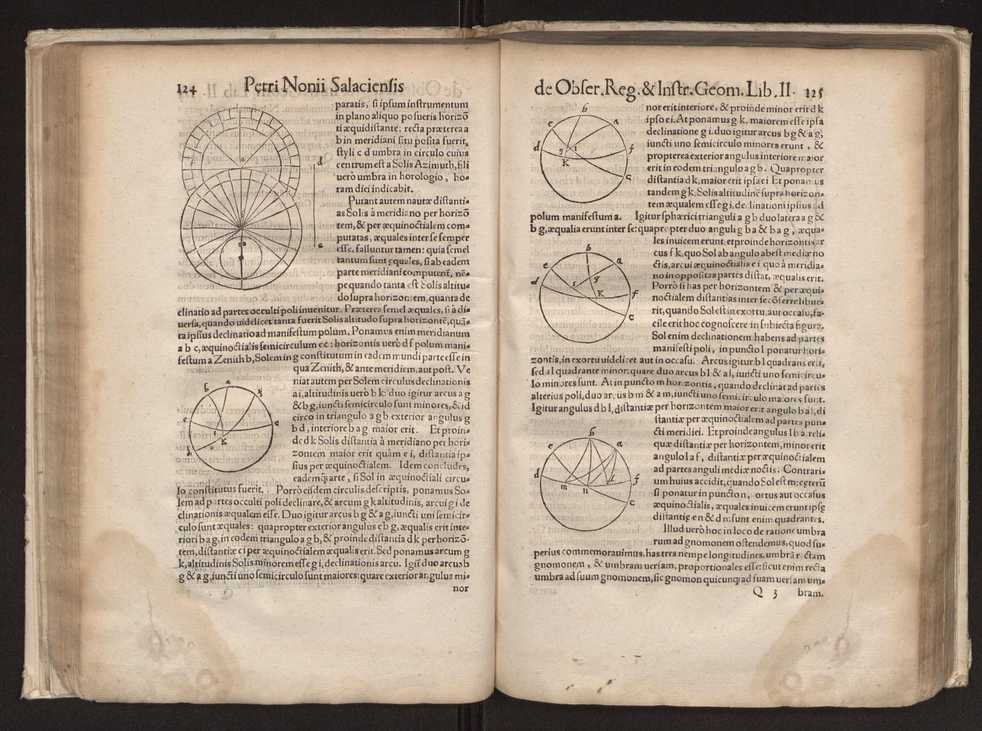 Petri Nonii Salaciensis opera: quae complectuntur primum, duos libros, in quorum priore tractantur pulcherrima problemata: in altero traduntur ex mathematicis disciplinis regul & instrumenta artis navigandi, quibus varia rerum astronomicarum book.html fico.html listagens wwwbook1~ circa coelestium corporum motus explorare possumus. Deinde, annotationes in Aristotelis problema mechanicum de motu navigii ex remis: item in Georgii Pvrbachii planetarum theoricas annotationes, quibus multa hactenus perperam intellecta, ab allisq[ue] praeterita exponuntur. Eiusdem, de erratis Orontii Finoei liber unus. Postremo, de crepusculis lib. I. cum libello allacen de causis crepusculorum. Quae quemadmodum mole exigua videntur, ita virtute ingentia, lector candide, intelliges 70