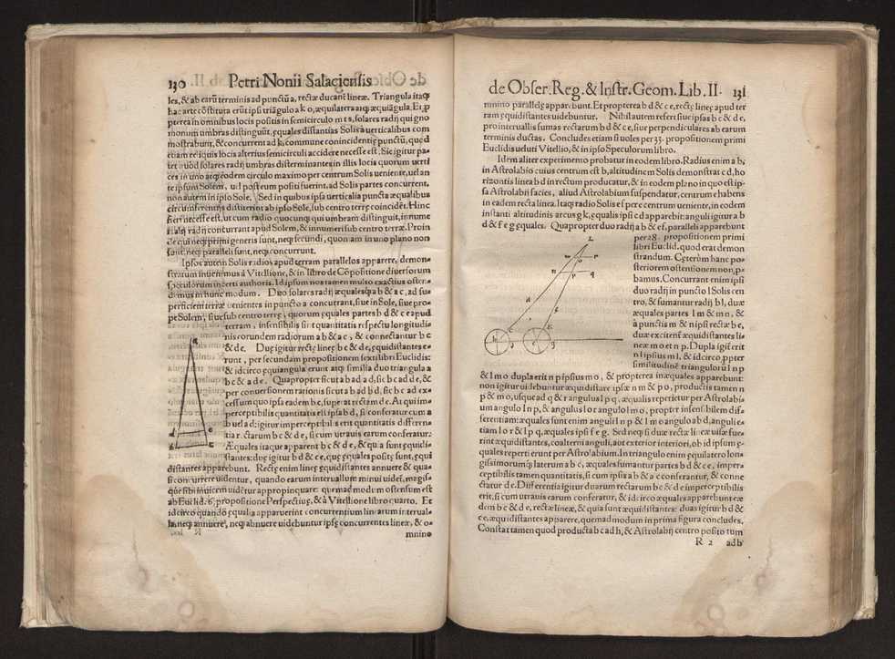 Petri Nonii Salaciensis opera: quae complectuntur primum, duos libros, in quorum priore tractantur pulcherrima problemata: in altero traduntur ex mathematicis disciplinis regul & instrumenta artis navigandi, quibus varia rerum astronomicarum book.html fico.html listagens wwwbook1~ circa coelestium corporum motus explorare possumus. Deinde, annotationes in Aristotelis problema mechanicum de motu navigii ex remis: item in Georgii Pvrbachii planetarum theoricas annotationes, quibus multa hactenus perperam intellecta, ab allisq[ue] praeterita exponuntur. Eiusdem, de erratis Orontii Finoei liber unus. Postremo, de crepusculis lib. I. cum libello allacen de causis crepusculorum. Quae quemadmodum mole exigua videntur, ita virtute ingentia, lector candide, intelliges 73