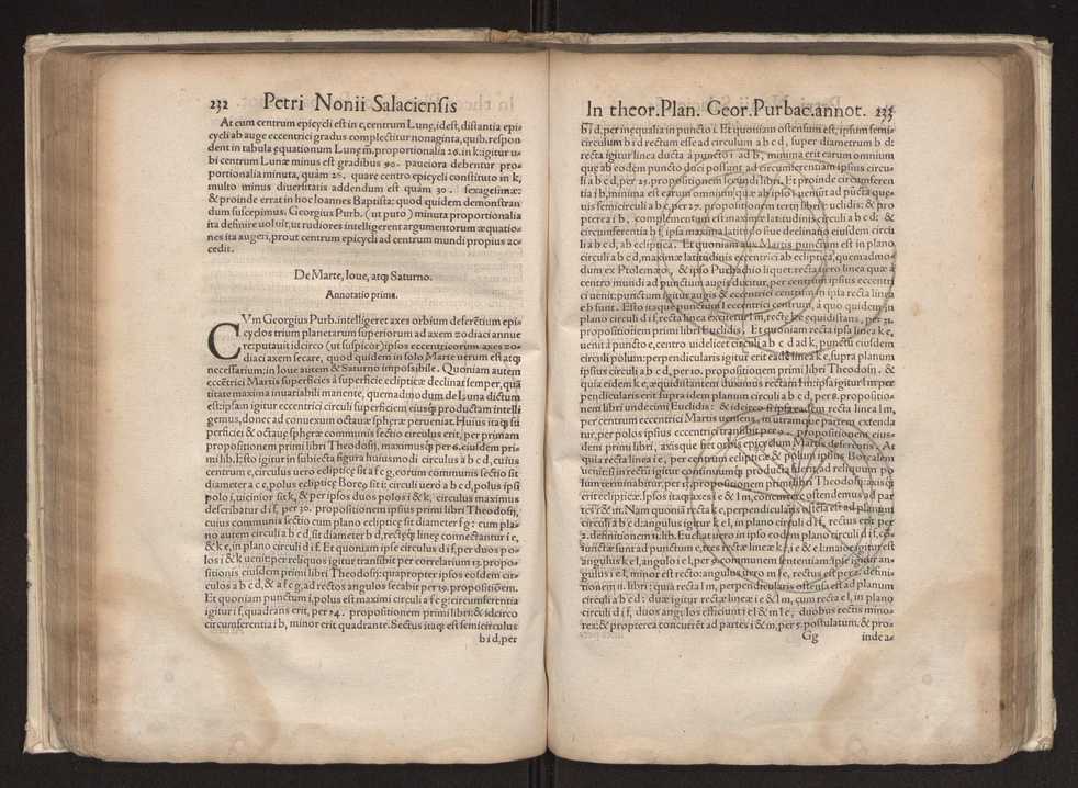 Petri Nonii Salaciensis opera: quae complectuntur primum, duos libros, in quorum priore tractantur pulcherrima problemata: in altero traduntur ex mathematicis disciplinis regul & instrumenta artis navigandi, quibus varia rerum astronomicarum book.html fico.html listagens wwwbook1~ circa coelestium corporum motus explorare possumus. Deinde, annotationes in Aristotelis problema mechanicum de motu navigii ex remis: item in Georgii Pvrbachii planetarum theoricas annotationes, quibus multa hactenus perperam intellecta, ab allisq[ue] praeterita exponuntur. Eiusdem, de erratis Orontii Finoei liber unus. Postremo, de crepusculis lib. I. cum libello allacen de causis crepusculorum. Quae quemadmodum mole exigua videntur, ita virtute ingentia, lector candide, intelliges 124
