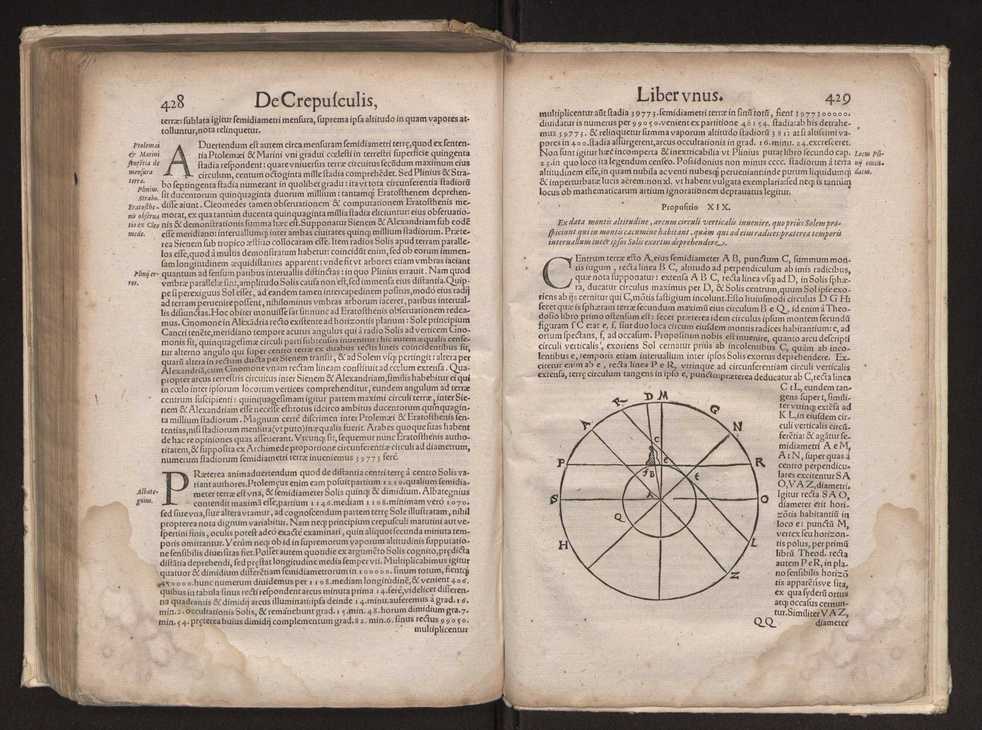 Petri Nonii Salaciensis opera: quae complectuntur primum, duos libros, in quorum priore tractantur pulcherrima problemata: in altero traduntur ex mathematicis disciplinis regul & instrumenta artis navigandi, quibus varia rerum astronomicarum book.html fico.html listagens wwwbook1~ circa coelestium corporum motus explorare possumus. Deinde, annotationes in Aristotelis problema mechanicum de motu navigii ex remis: item in Georgii Pvrbachii planetarum theoricas annotationes, quibus multa hactenus perperam intellecta, ab allisq[ue] praeterita exponuntur. Eiusdem, de erratis Orontii Finoei liber unus. Postremo, de crepusculis lib. I. cum libello allacen de causis crepusculorum. Quae quemadmodum mole exigua videntur, ita virtute ingentia, lector candide, intelliges 222