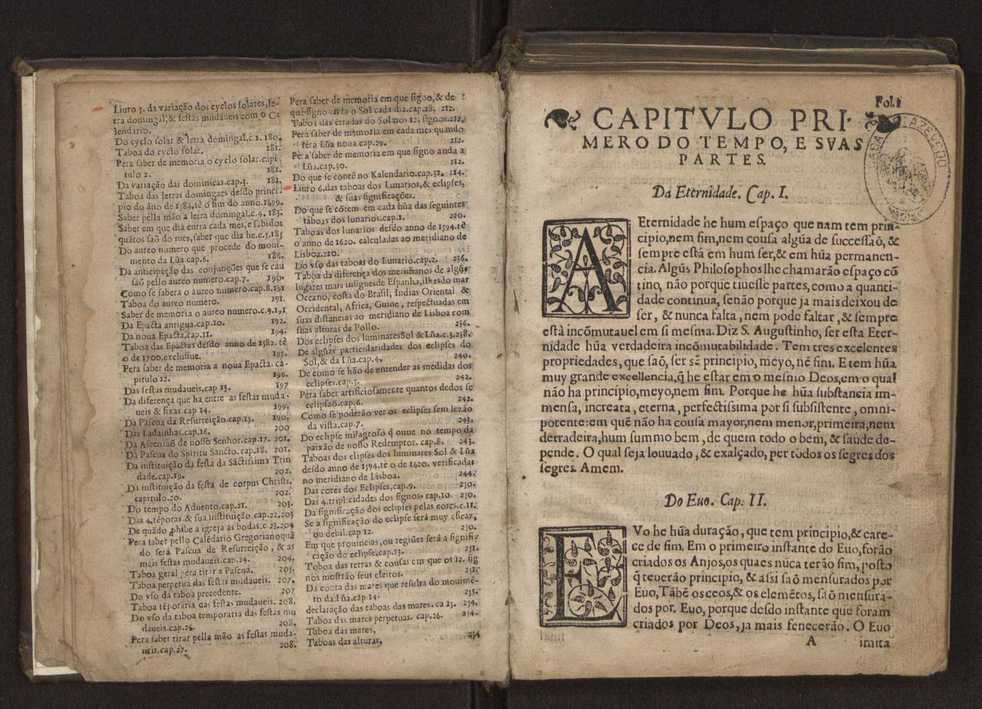 Chronographia reportorio dos tempos, no qual se contem VI. partes, s. dos tempos, esphera, cosmographia, & arte da navegao, astrologia rustica, & dos tempos, & pronosticao dos eclipses, cometas, & samenteiras. O calendario romano, c os eclypses ate 630. E no fim o uso, & fabrica da balhestilha, & quadrante gyometrico, com hum tratado dos relogios 7