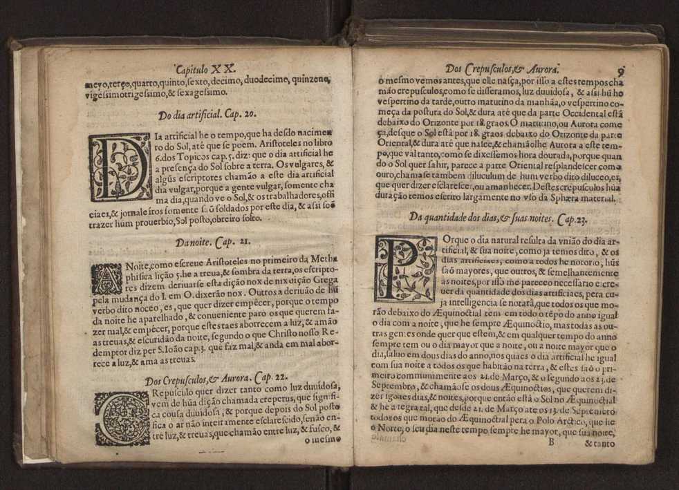 Chronographia reportorio dos tempos, no qual se contem VI. partes, s. dos tempos, esphera, cosmographia, & arte da navegao, astrologia rustica, & dos tempos, & pronosticao dos eclipses, cometas, & samenteiras. O calendario romano, c os eclypses ate 630. E no fim o uso, & fabrica da balhestilha, & quadrante gyometrico, com hum tratado dos relogios 15