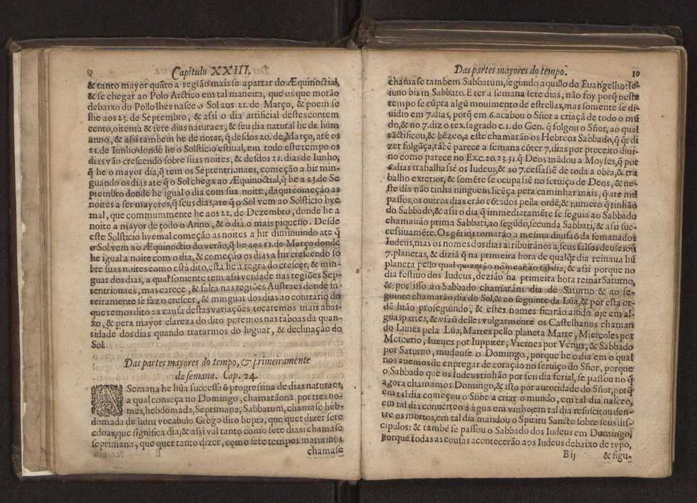 Chronographia reportorio dos tempos, no qual se contem VI. partes, s. dos tempos, esphera, cosmographia, & arte da navegao, astrologia rustica, & dos tempos, & pronosticao dos eclipses, cometas, & samenteiras. O calendario romano, c os eclypses ate 630. E no fim o uso, & fabrica da balhestilha, & quadrante gyometrico, com hum tratado dos relogios 16