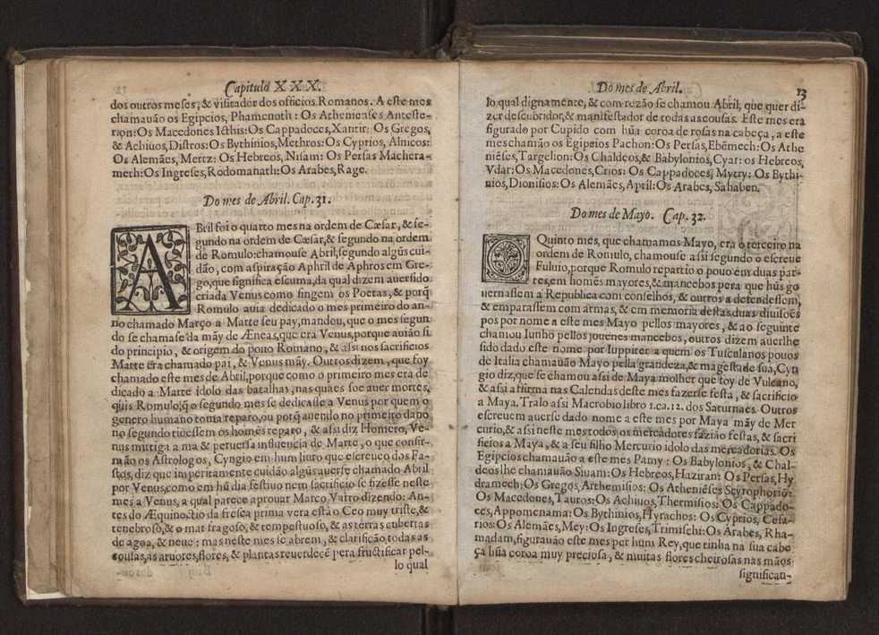 Chronographia reportorio dos tempos, no qual se contem VI. partes, s. dos tempos, esphera, cosmographia, & arte da navegao, astrologia rustica, & dos tempos, & pronosticao dos eclipses, cometas, & samenteiras. O calendario romano, c os eclypses ate 630. E no fim o uso, & fabrica da balhestilha, & quadrante gyometrico, com hum tratado dos relogios 19