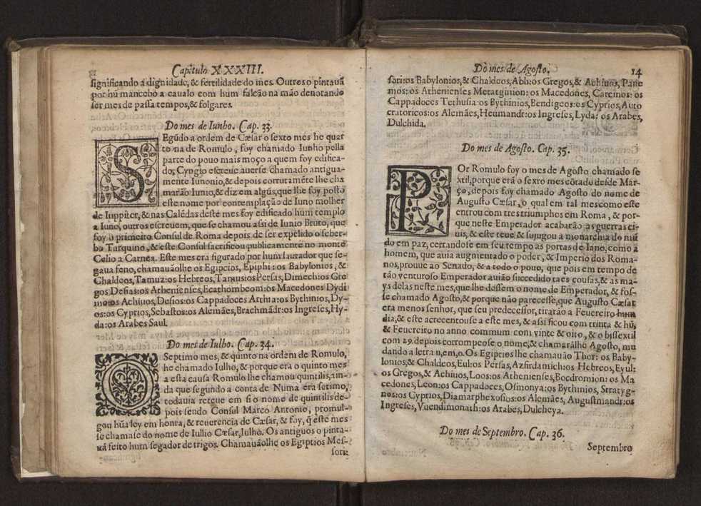 Chronographia reportorio dos tempos, no qual se contem VI. partes, s. dos tempos, esphera, cosmographia, & arte da navegao, astrologia rustica, & dos tempos, & pronosticao dos eclipses, cometas, & samenteiras. O calendario romano, c os eclypses ate 630. E no fim o uso, & fabrica da balhestilha, & quadrante gyometrico, com hum tratado dos relogios 20