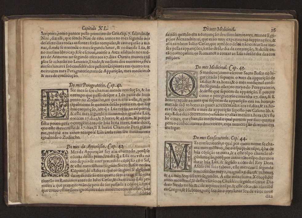 Chronographia reportorio dos tempos, no qual se contem VI. partes, s. dos tempos, esphera, cosmographia, & arte da navegao, astrologia rustica, & dos tempos, & pronosticao dos eclipses, cometas, & samenteiras. O calendario romano, c os eclypses ate 630. E no fim o uso, & fabrica da balhestilha, & quadrante gyometrico, com hum tratado dos relogios 22