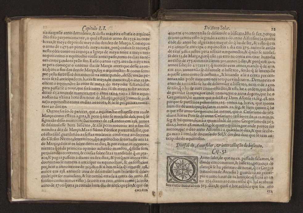 Chronographia reportorio dos tempos, no qual se contem VI. partes, s. dos tempos, esphera, cosmographia, & arte da navegao, astrologia rustica, & dos tempos, & pronosticao dos eclipses, cometas, & samenteiras. O calendario romano, c os eclypses ate 630. E no fim o uso, & fabrica da balhestilha, & quadrante gyometrico, com hum tratado dos relogios 28