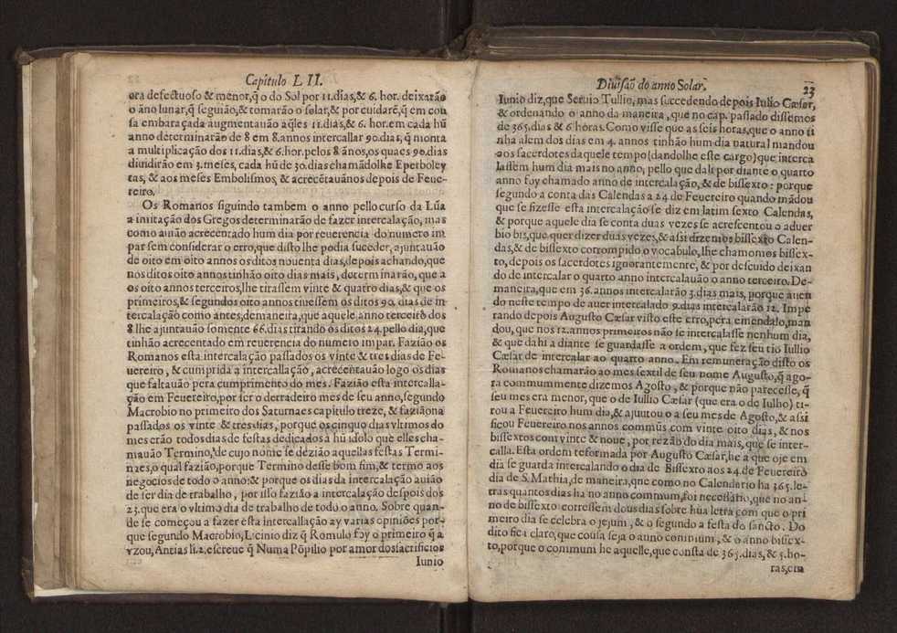 Chronographia reportorio dos tempos, no qual se contem VI. partes, s. dos tempos, esphera, cosmographia, & arte da navegao, astrologia rustica, & dos tempos, & pronosticao dos eclipses, cometas, & samenteiras. O calendario romano, c os eclypses ate 630. E no fim o uso, & fabrica da balhestilha, & quadrante gyometrico, com hum tratado dos relogios 29