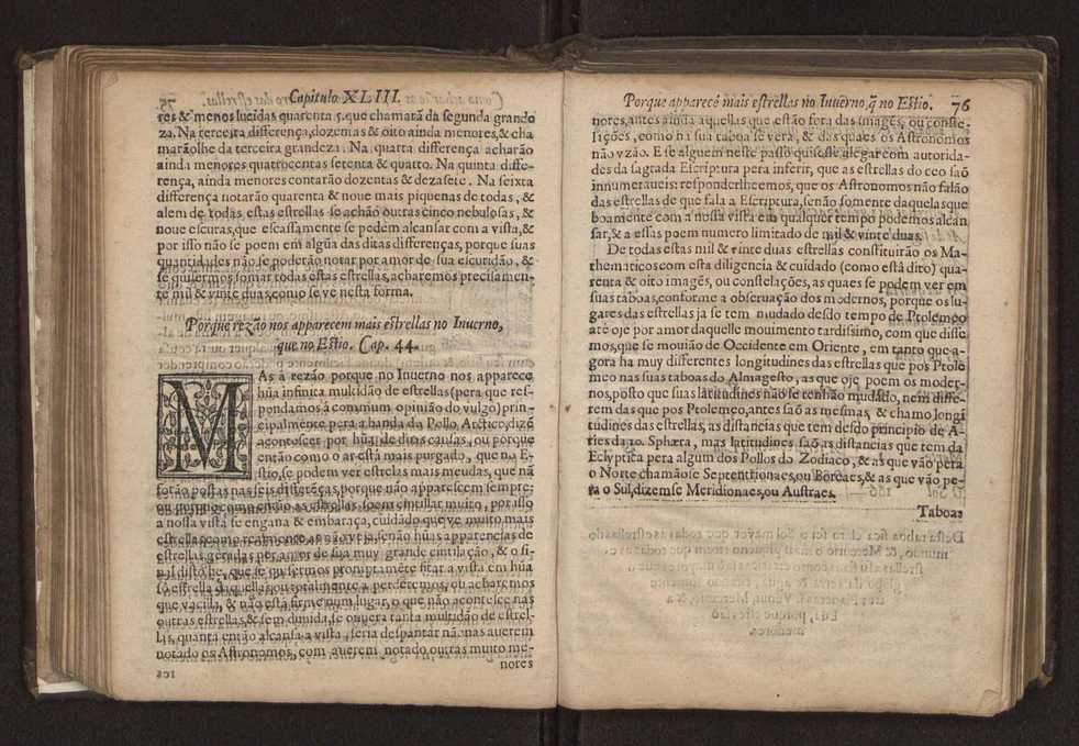 Chronographia reportorio dos tempos, no qual se contem VI. partes, s. dos tempos, esphera, cosmographia, & arte da navegao, astrologia rustica, & dos tempos, & pronosticao dos eclipses, cometas, & samenteiras. O calendario romano, c os eclypses ate 630. E no fim o uso, & fabrica da balhestilha, & quadrante gyometrico, com hum tratado dos relogios 92