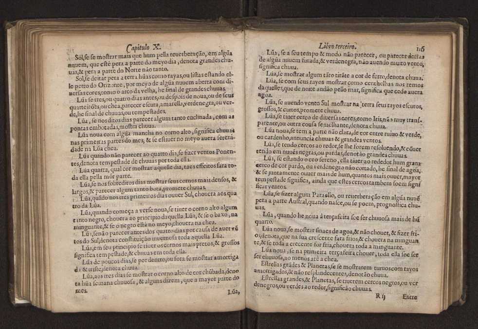 Chronographia reportorio dos tempos, no qual se contem VI. partes, s. dos tempos, esphera, cosmographia, & arte da navegao, astrologia rustica, & dos tempos, & pronosticao dos eclipses, cometas, & samenteiras. O calendario romano, c os eclypses ate 630. E no fim o uso, & fabrica da balhestilha, & quadrante gyometrico, com hum tratado dos relogios 132