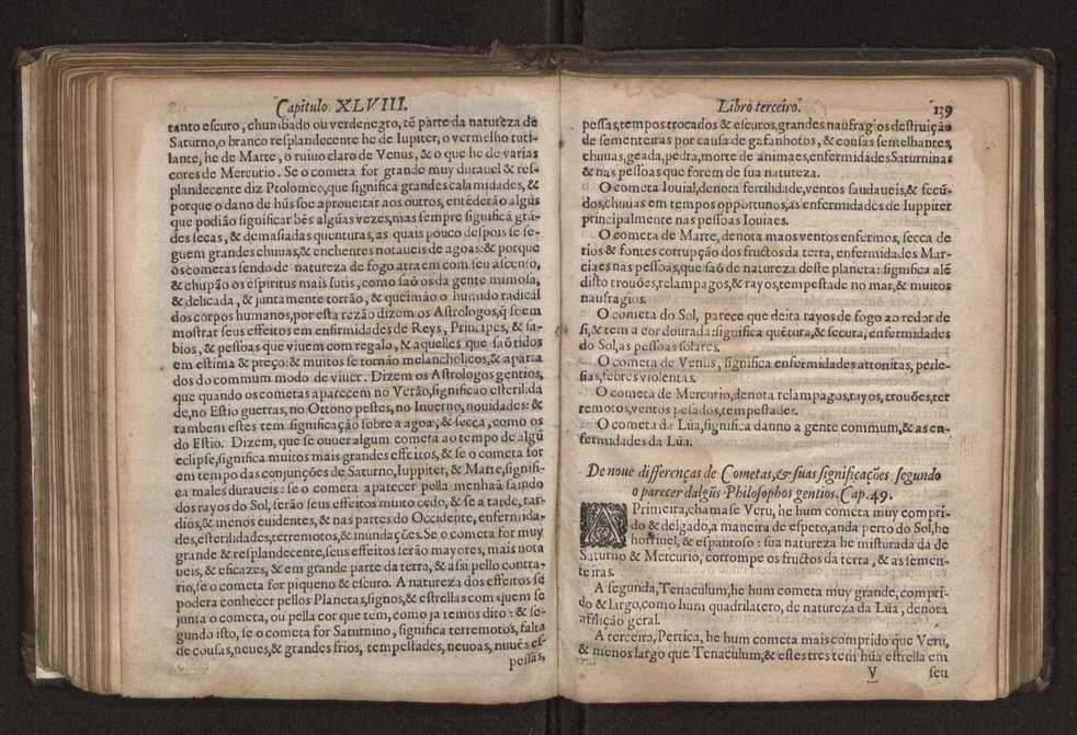 Chronographia reportorio dos tempos, no qual se contem VI. partes, s. dos tempos, esphera, cosmographia, & arte da navegao, astrologia rustica, & dos tempos, & pronosticao dos eclipses, cometas, & samenteiras. O calendario romano, c os eclypses ate 630. E no fim o uso, & fabrica da balhestilha, & quadrante gyometrico, com hum tratado dos relogios 155