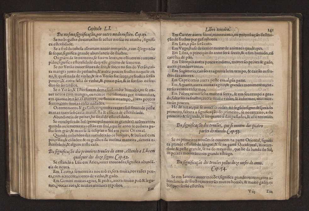 Chronographia reportorio dos tempos, no qual se contem VI. partes, s. dos tempos, esphera, cosmographia, & arte da navegao, astrologia rustica, & dos tempos, & pronosticao dos eclipses, cometas, & samenteiras. O calendario romano, c os eclypses ate 630. E no fim o uso, & fabrica da balhestilha, & quadrante gyometrico, com hum tratado dos relogios 157