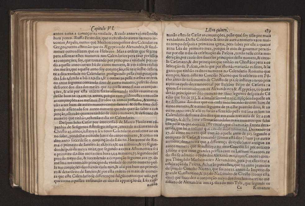 Chronographia reportorio dos tempos, no qual se contem VI. partes, s. dos tempos, esphera, cosmographia, & arte da navegao, astrologia rustica, & dos tempos, & pronosticao dos eclipses, cometas, & samenteiras. O calendario romano, c os eclypses ate 630. E no fim o uso, & fabrica da balhestilha, & quadrante gyometrico, com hum tratado dos relogios 203