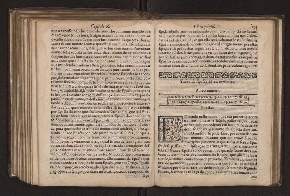 Chronographia reportorio dos tempos, no qual se contem VI. partes, s. dos tempos, esphera, cosmographia, & arte da navega��o, astrologia rustica, & dos tempos, & pronostica��o dos eclipses, cometas, & samenteiras. O calendario romano, c� os eclypses ate 630. E no fim o uso, & fabrica da balhestilha, & quadrante gyometrico, com hum tratado dos relogios 207