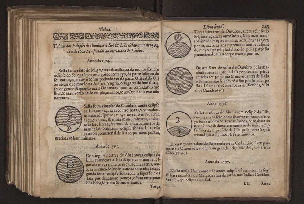 Chronographia reportorio dos tempos, no qual se contem VI. partes, s. dos tempos, esphera, cosmographia, & arte da navegao, astrologia rustica, & dos tempos, & pronosticao dos eclipses, cometas, & samenteiras. O calendario romano, c os eclypses ate 630. E no fim o uso, & fabrica da balhestilha, & quadrante gyometrico, com hum tratado dos relogios 257