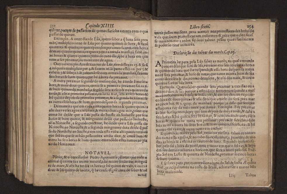 Chronographia reportorio dos tempos, no qual se contem VI. partes, s. dos tempos, esphera, cosmographia, & arte da navegao, astrologia rustica, & dos tempos, & pronosticao dos eclipses, cometas, & samenteiras. O calendario romano, c os eclypses ate 630. E no fim o uso, & fabrica da balhestilha, & quadrante gyometrico, com hum tratado dos relogios 266