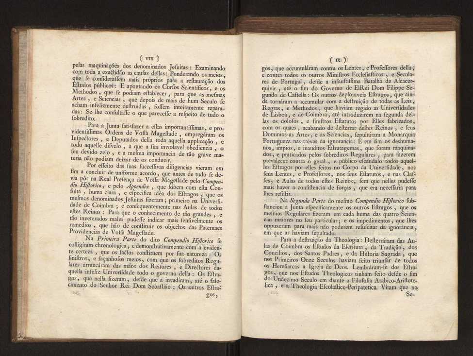 Compendio historico do estado da Universidade de Coimbra no tempo da invaso dos denominados jesuitas e dos estragos feitos nas sciencias e nos professores, e directores que a regiam pelas maquinaes, e publicaes dos novos estatutos por elles fabricados 8