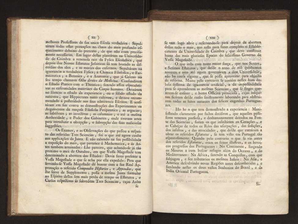 Compendio historico do estado da Universidade de Coimbra no tempo da invaso dos denominados jesuitas e dos estragos feitos nas sciencias e nos professores, e directores que a regiam pelas maquinaes, e publicaes dos novos estatutos por elles fabricados 10