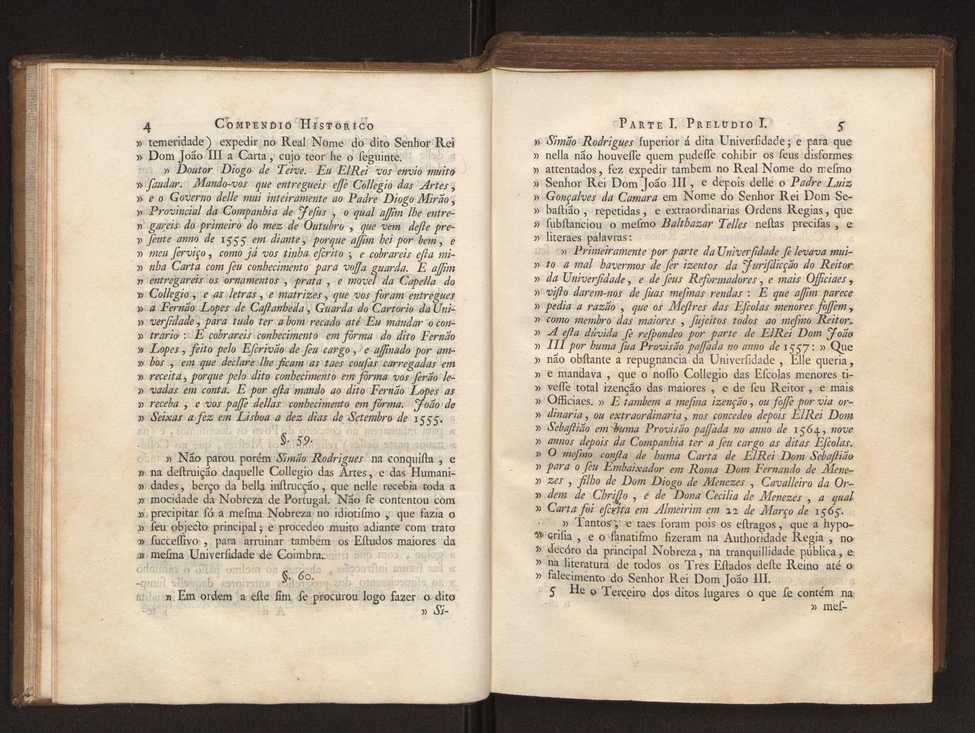 Compendio historico do estado da Universidade de Coimbra no tempo da invaso dos denominados jesuitas e dos estragos feitos nas sciencias e nos professores, e directores que a regiam pelas maquinaes, e publicaes dos novos estatutos por elles fabricados 15