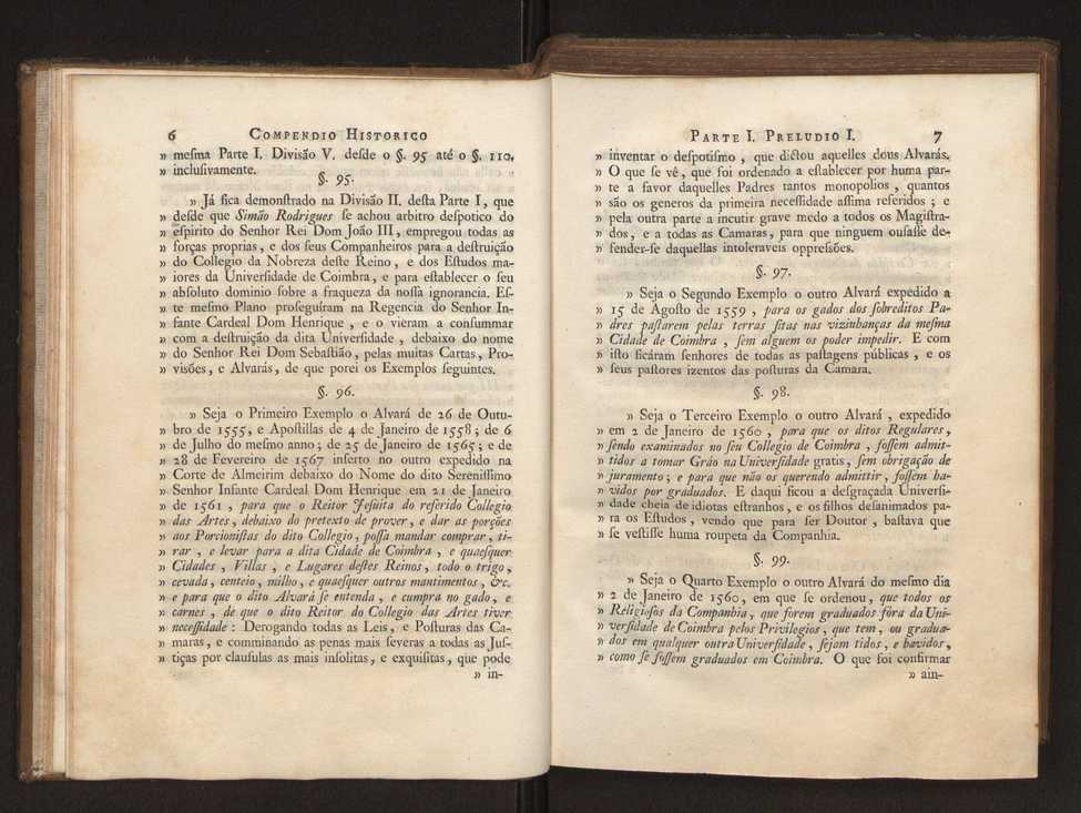 Compendio historico do estado da Universidade de Coimbra no tempo da invaso dos denominados jesuitas e dos estragos feitos nas sciencias e nos professores, e directores que a regiam pelas maquinaes, e publicaes dos novos estatutos por elles fabricados 16