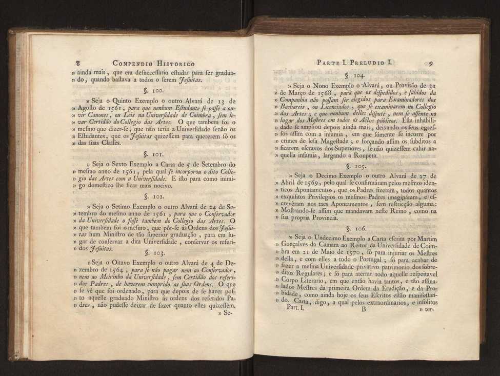 Compendio historico do estado da Universidade de Coimbra no tempo da invaso dos denominados jesuitas e dos estragos feitos nas sciencias e nos professores, e directores que a regiam pelas maquinaes, e publicaes dos novos estatutos por elles fabricados 17