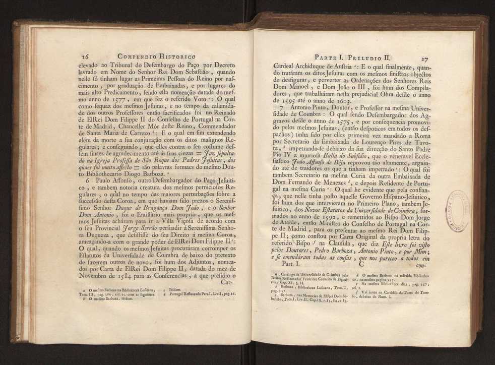 Compendio historico do estado da Universidade de Coimbra no tempo da invaso dos denominados jesuitas e dos estragos feitos nas sciencias e nos professores, e directores que a regiam pelas maquinaes, e publicaes dos novos estatutos por elles fabricados 21