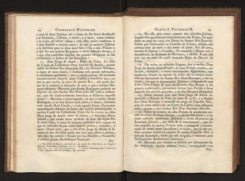 Compendio historico do estado da Universidade de Coimbra no tempo da invaso dos denominados jesuitas e dos estragos feitos nas sciencias e nos professores, e directores que a regiam pelas maquinaes, e publicaes dos novos estatutos por elles fabricados 23