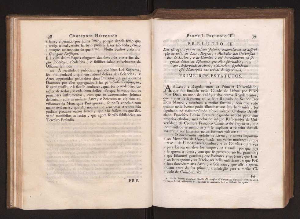 Compendio historico do estado da Universidade de Coimbra no tempo da invaso dos denominados jesuitas e dos estragos feitos nas sciencias e nos professores, e directores que a regiam pelas maquinaes, e publicaes dos novos estatutos por elles fabricados 32