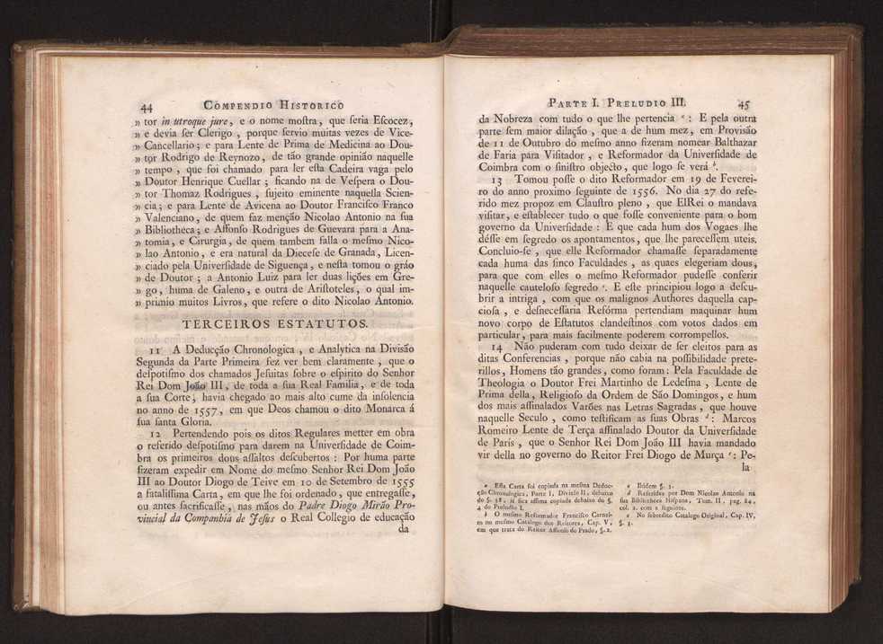 Compendio historico do estado da Universidade de Coimbra no tempo da invaso dos denominados jesuitas e dos estragos feitos nas sciencias e nos professores, e directores que a regiam pelas maquinaes, e publicaes dos novos estatutos por elles fabricados 35