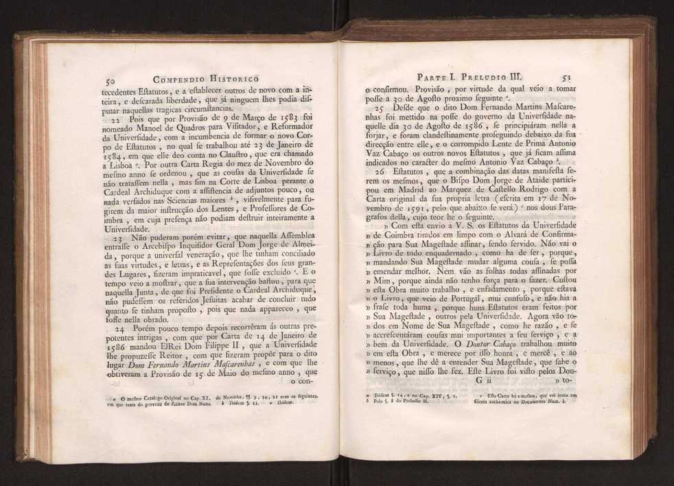 Compendio historico do estado da Universidade de Coimbra no tempo da invaso dos denominados jesuitas e dos estragos feitos nas sciencias e nos professores, e directores que a regiam pelas maquinaes, e publicaes dos novos estatutos por elles fabricados 38