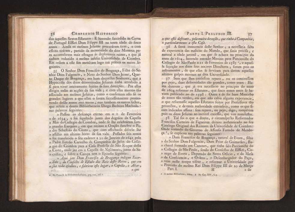 Compendio historico do estado da Universidade de Coimbra no tempo da invaso dos denominados jesuitas e dos estragos feitos nas sciencias e nos professores, e directores que a regiam pelas maquinaes, e publicaes dos novos estatutos por elles fabricados 41
